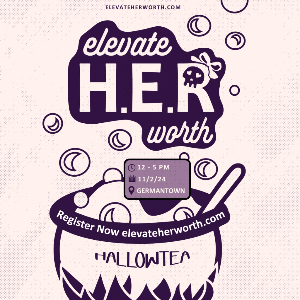 Elevate H.E.R. Worth cauldron graphic with event details. HalllowTea November 5, 2024 at Black Rock Center for the Arts.