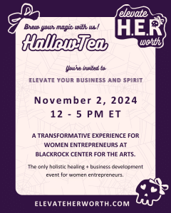 Elevate H.E.R. Worth HallowTea invitation November 2, 2025 at Black Rock Center for the Arts